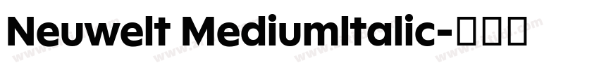 Neuwelt Mediumltalic字体转换